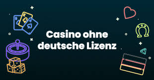 Die besten Casinos ohne deutsche Lizenz Chancen und Risiken