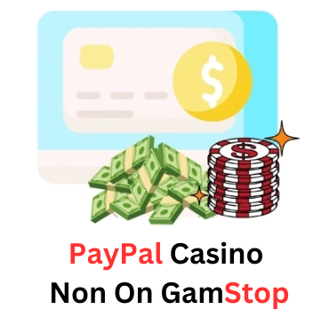 Discover Non GamStop PayPal Casinos Your Ultimate Guide