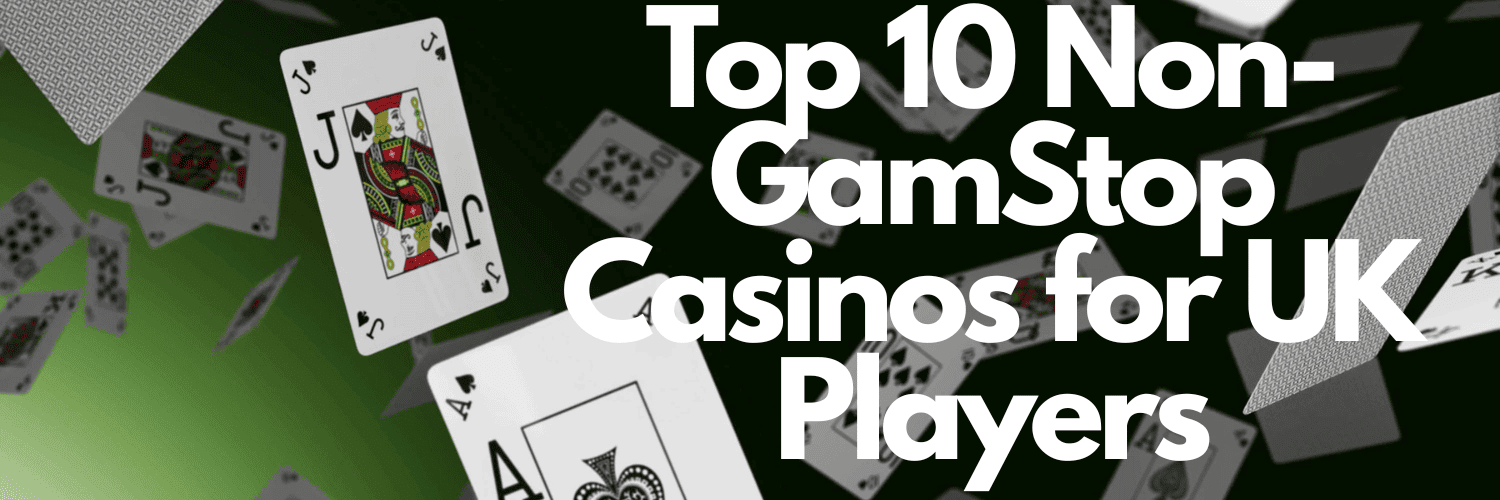 Explore Online Casinos Not Blocked by Gamstop